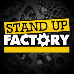 STAND-UP FACTORY LE 2 ET 4 JUILLET 2020