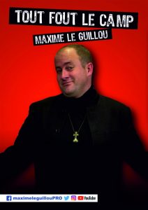 TOUT FOUT L’CAMP de et par Maxime Le Guillou