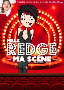 MLLE REDGE dans MA SCENE