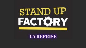 STAND-UP FACTORY REPRISE