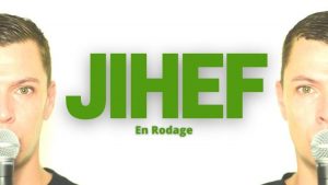JIHEF EN RODAGE
