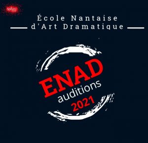 L'ENA devient l'E.N.A.D. L'Ecole Nantaise d'Art Dramatique avec une nouvelle équipe pédagogique!!