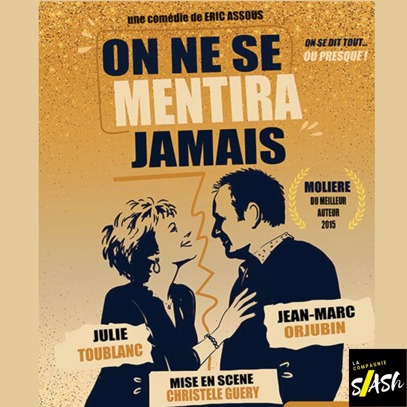 Théâtre – On ne se mentira jamais – reveillons 2026